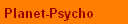 Planet-Psycho